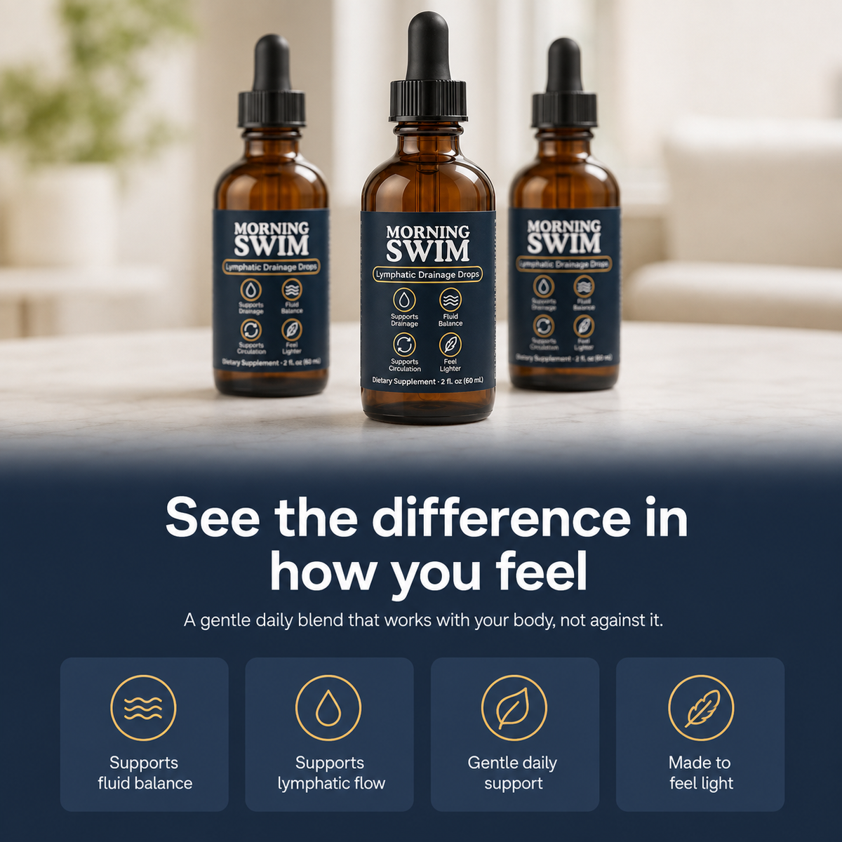 See the difference in how you feel. A gentle daily blend that works with your body, not against it. Supports fluid balance. Supports lymphatic flow. Gentle daily support. Made to feel light.